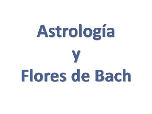 Astrología y Flores de Bach